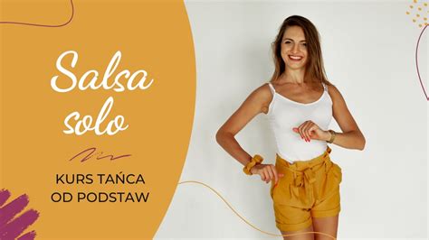 SALSA od podstaw LATINO SOLO dla kobiet .